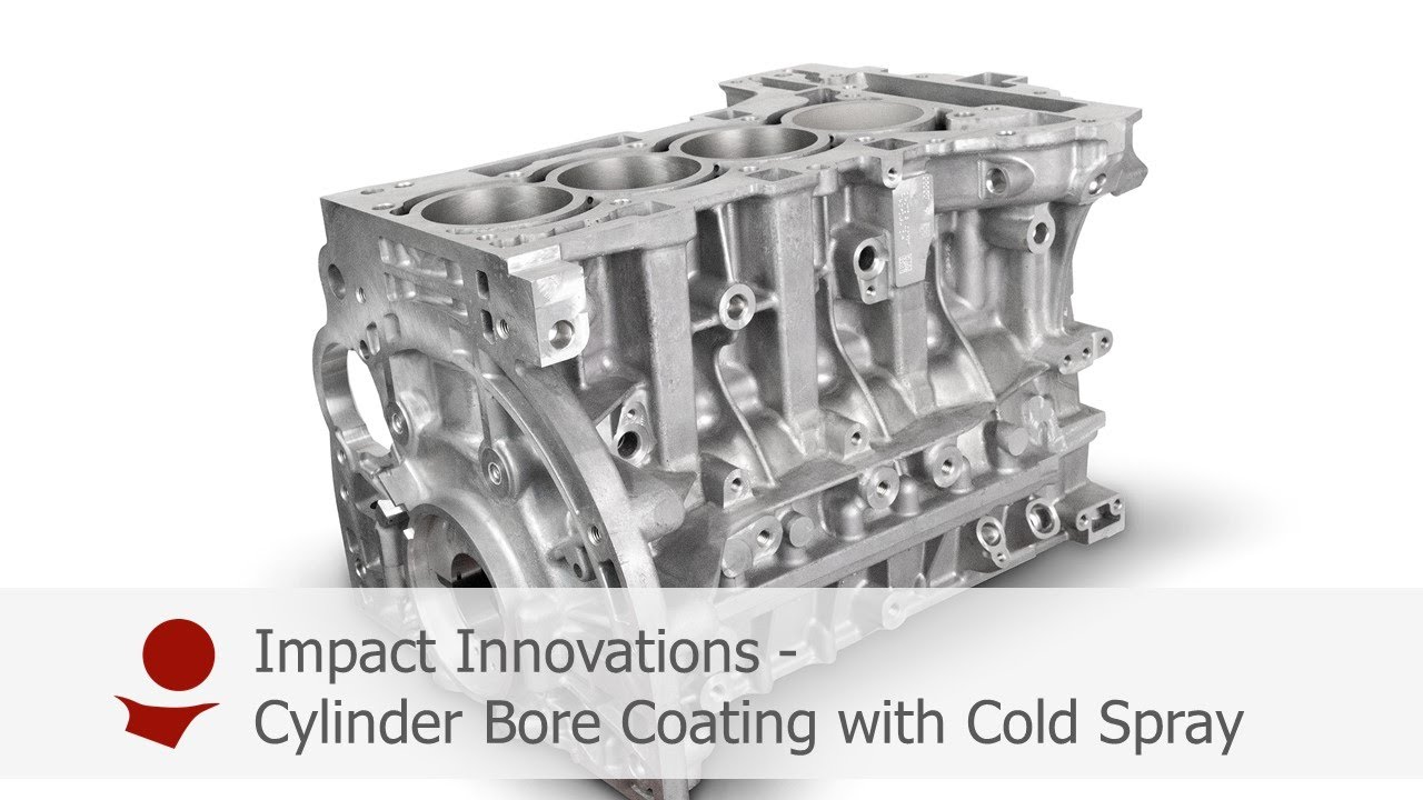 Cold Spray - Cylinder Bore Coating
