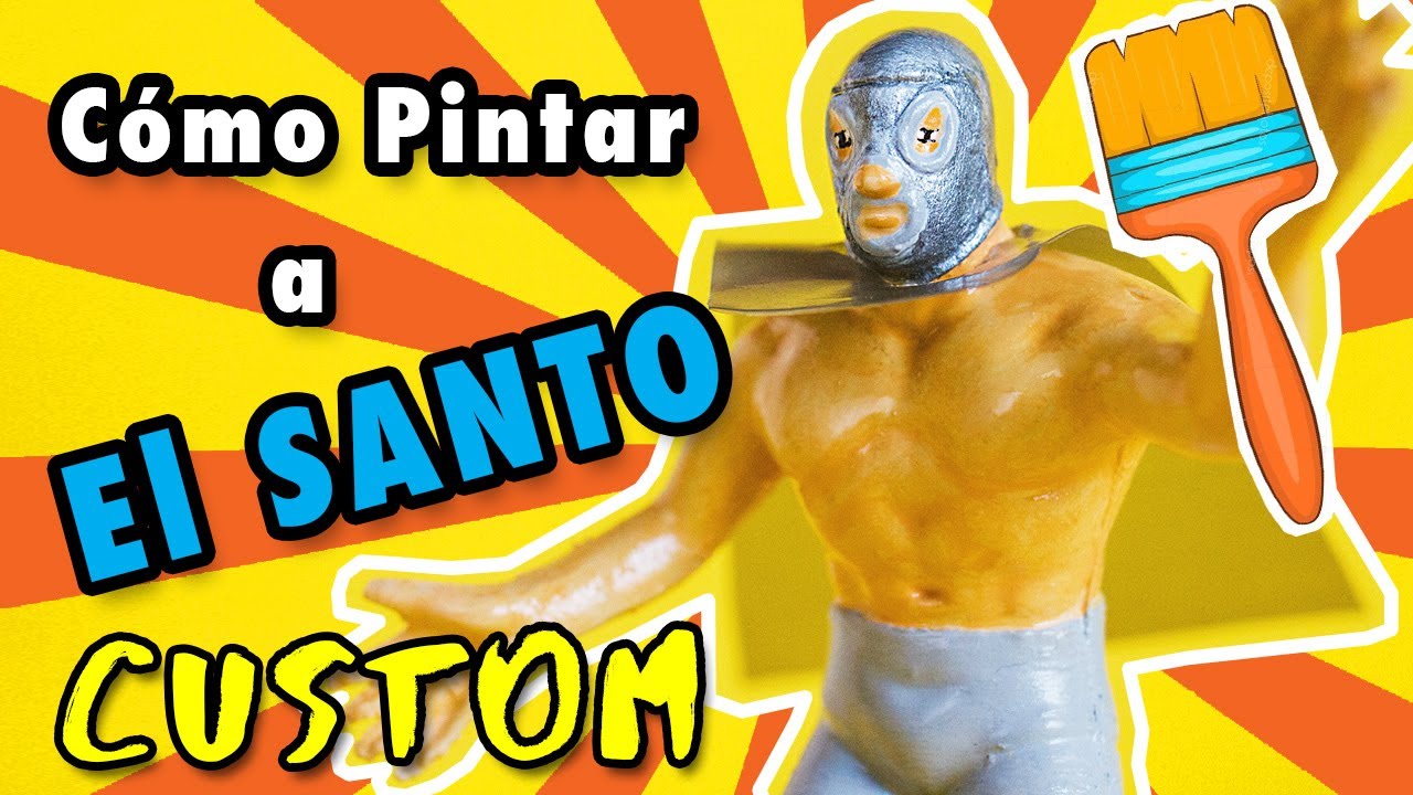 COMÓ PINTAR LUCHADORES DE PLÁSTICO MEXICANOS CUSTOM EL SANTO