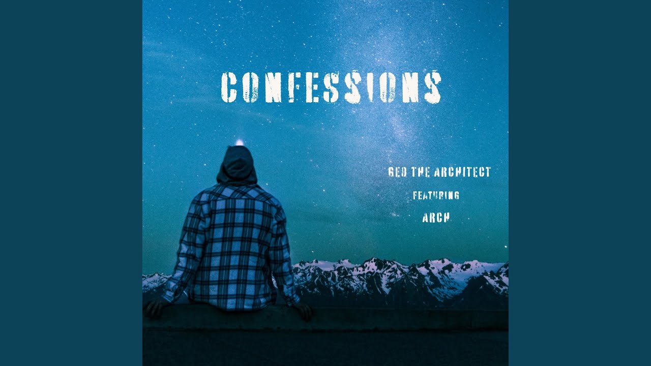 Confessions (feat. Arch)