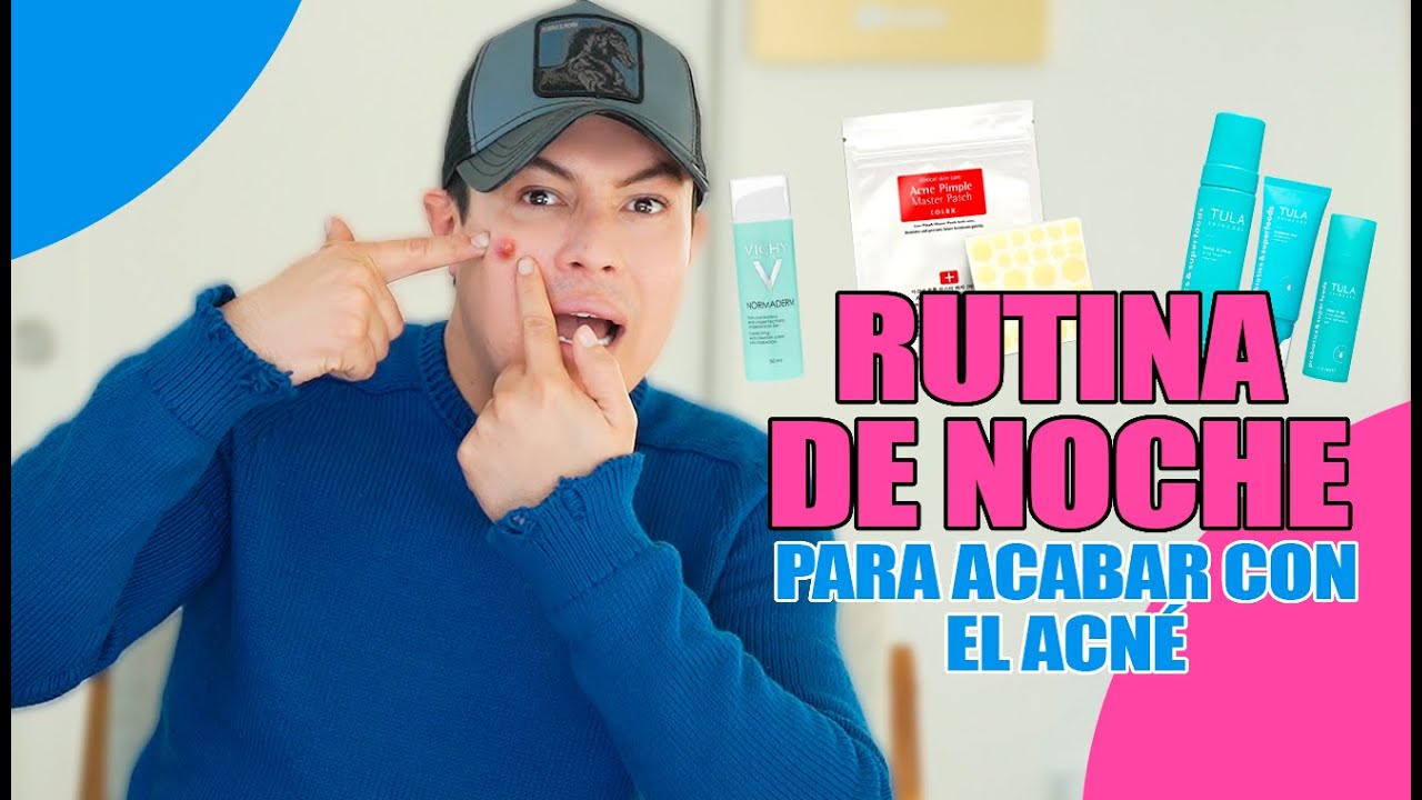 Rutina Facil Para Piel Con  Acn&eacute;