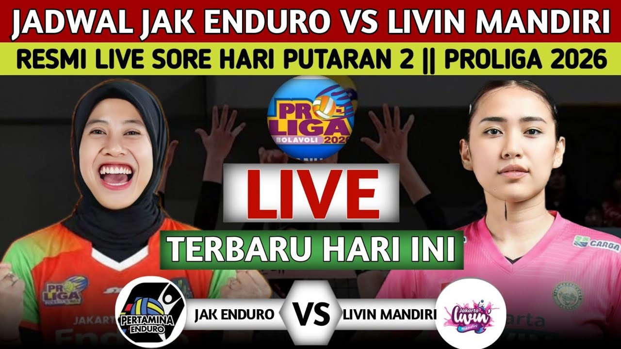 RESMI MEGA PUNCAKI CLASEMEN! INILAH JADWAL JAK PERTAMINA ENDURO VS LIVIN MANDIRI PROLIGA 2026