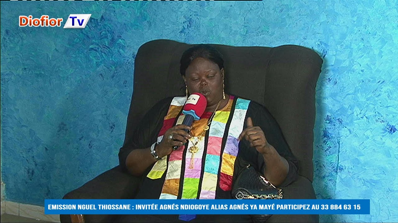 Emission Nguel thiossane : invitée agnés ndiogoye alias agnés ya mayé