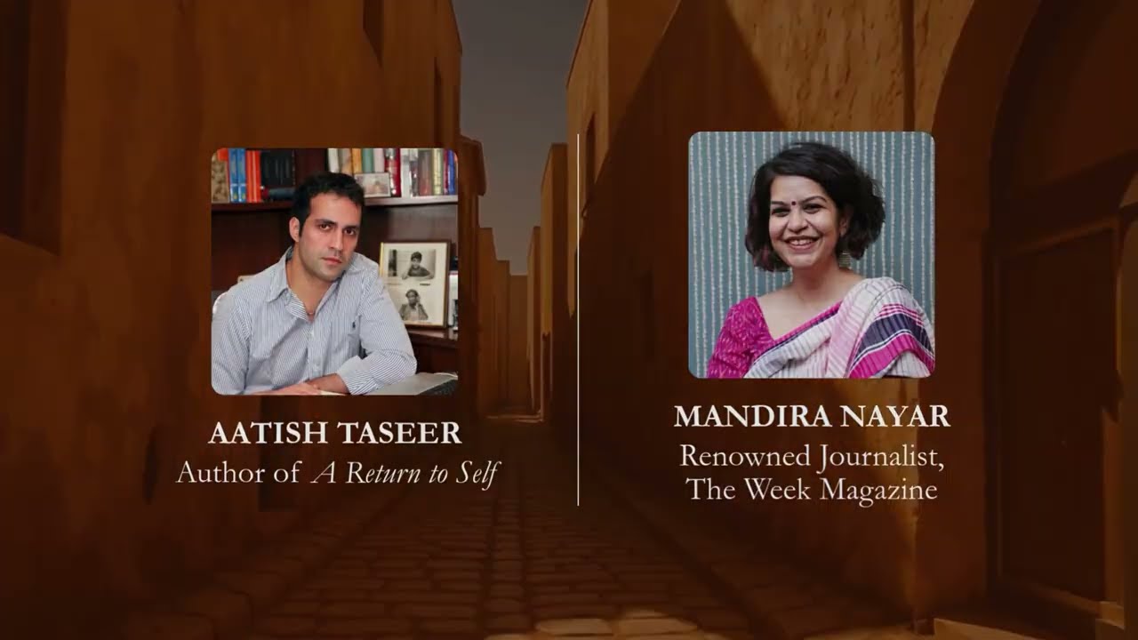 A rich dialogue with Aatish Taseer and Mandira Nayar about A Return to Self