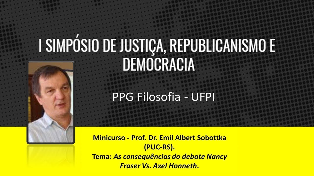 Minicurso:  As consequências do debate Nancy Fraser Vs. Axel Honneth