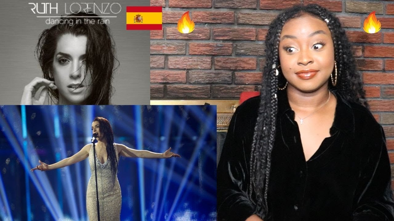 RUTH LORENZO- DANCING IN THE RAIN (SPAIN) EUROVISION REACTION