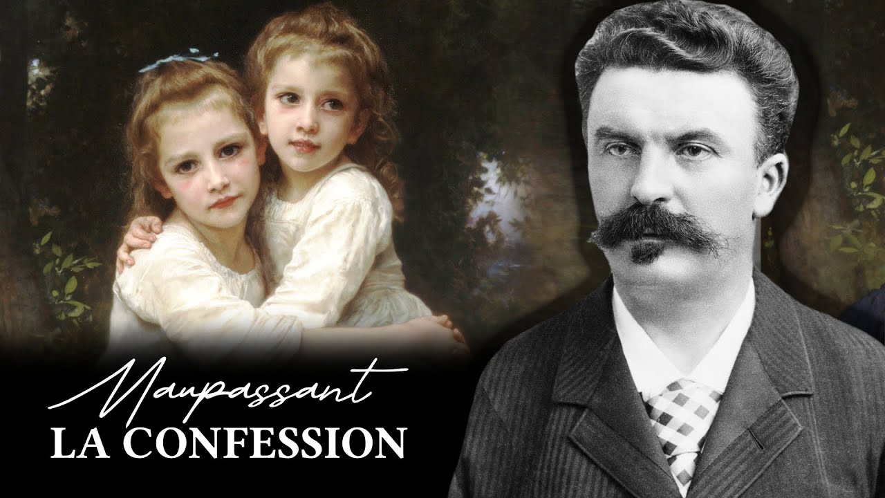 Maupassant. La Confession