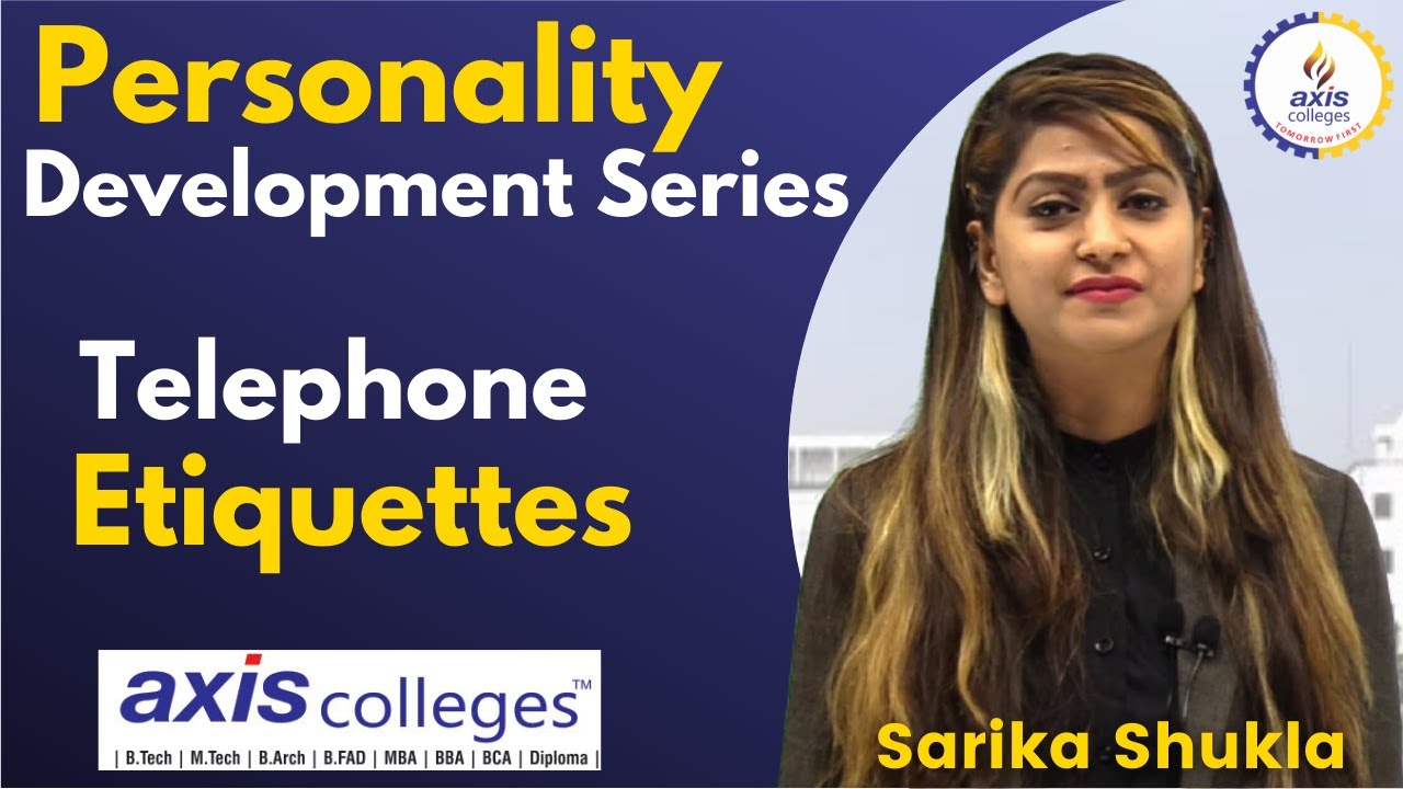 Personality Development Series ll  Telephone Etiquettes ll axiscolleges