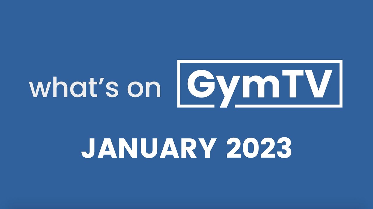 Original Programming on GymTV - January 2023