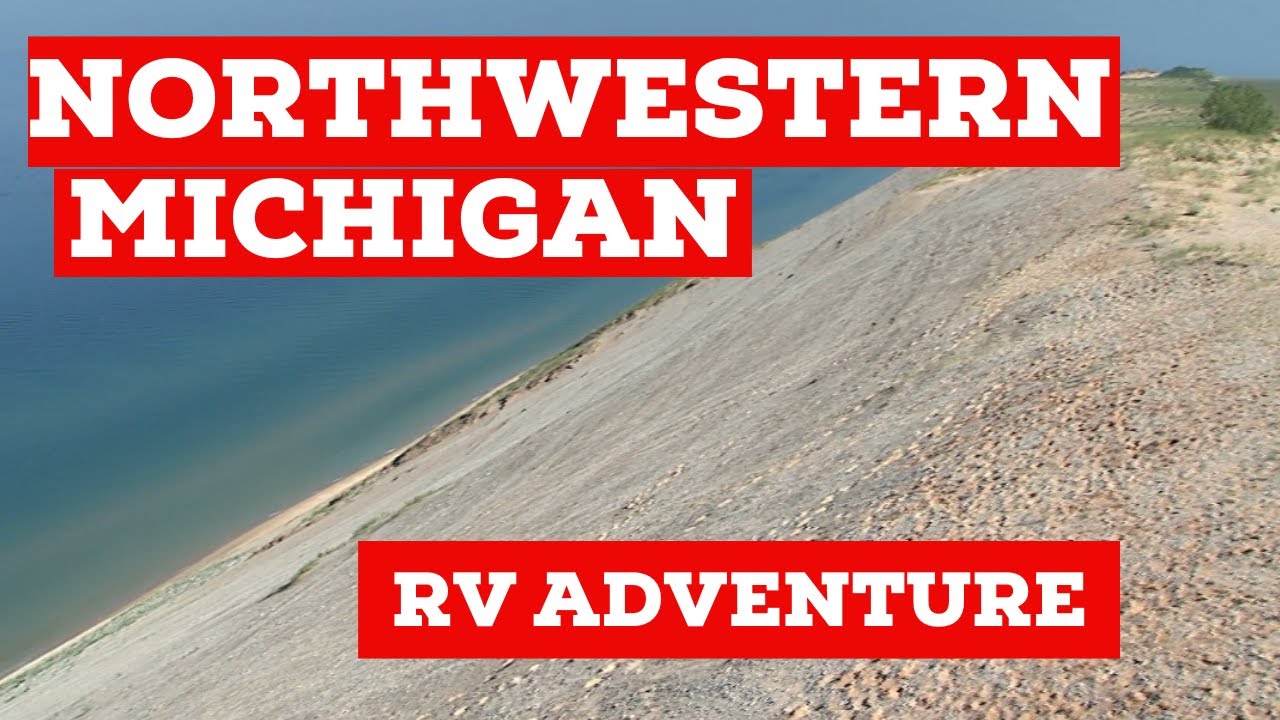 Northwest Michigan RV Adventure