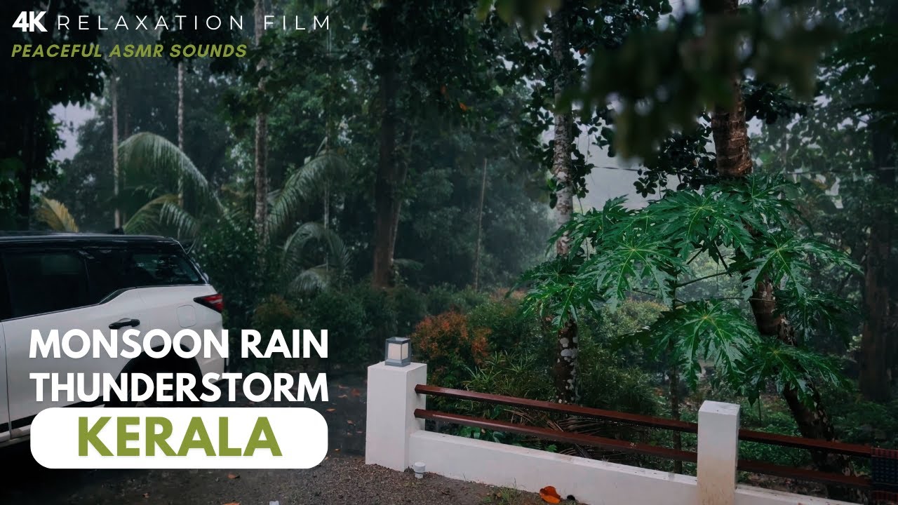 4K Heavy Monsoon Rain, Lightning and Thunderstorm in Kerala | ASMR Rain Sounds | Relaxation | Sleep