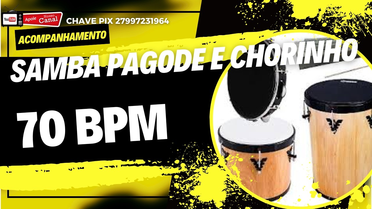 BASE SAMBA, PAGODE E CHORINHO 70 BPM – TANTAN, PANDEIRO, TAMBORIM E RECO RECO PARA ACOMPANHAMENTO