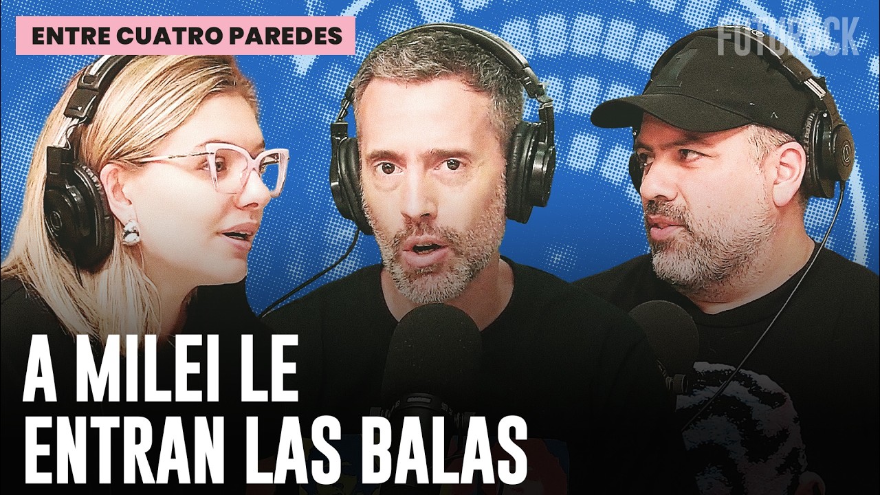 A MILEI LE ENTRAN LAS BALAS | ENTRE 4 PAREDES con GABRIEL SUED en CÓMO LA VES