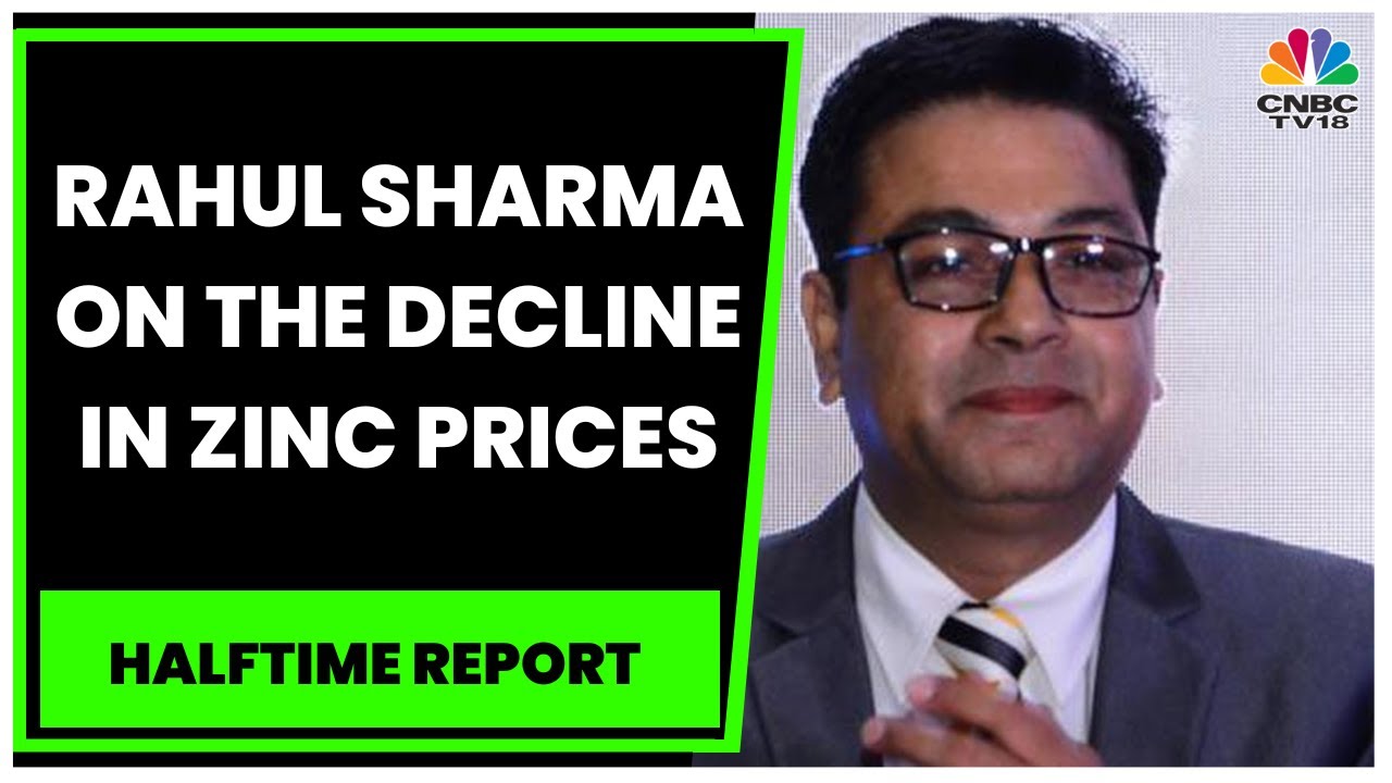 Rahul Sharma Of International Zinc Association Shares His Views On The Decline In Zinc Prices