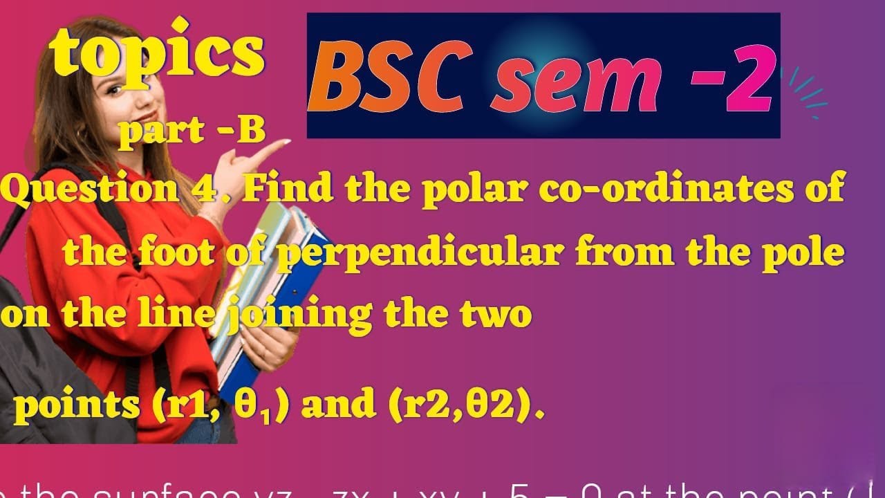 BSc Sem 2 Maths Important Question | Polar Coordinates | Exam Oriented