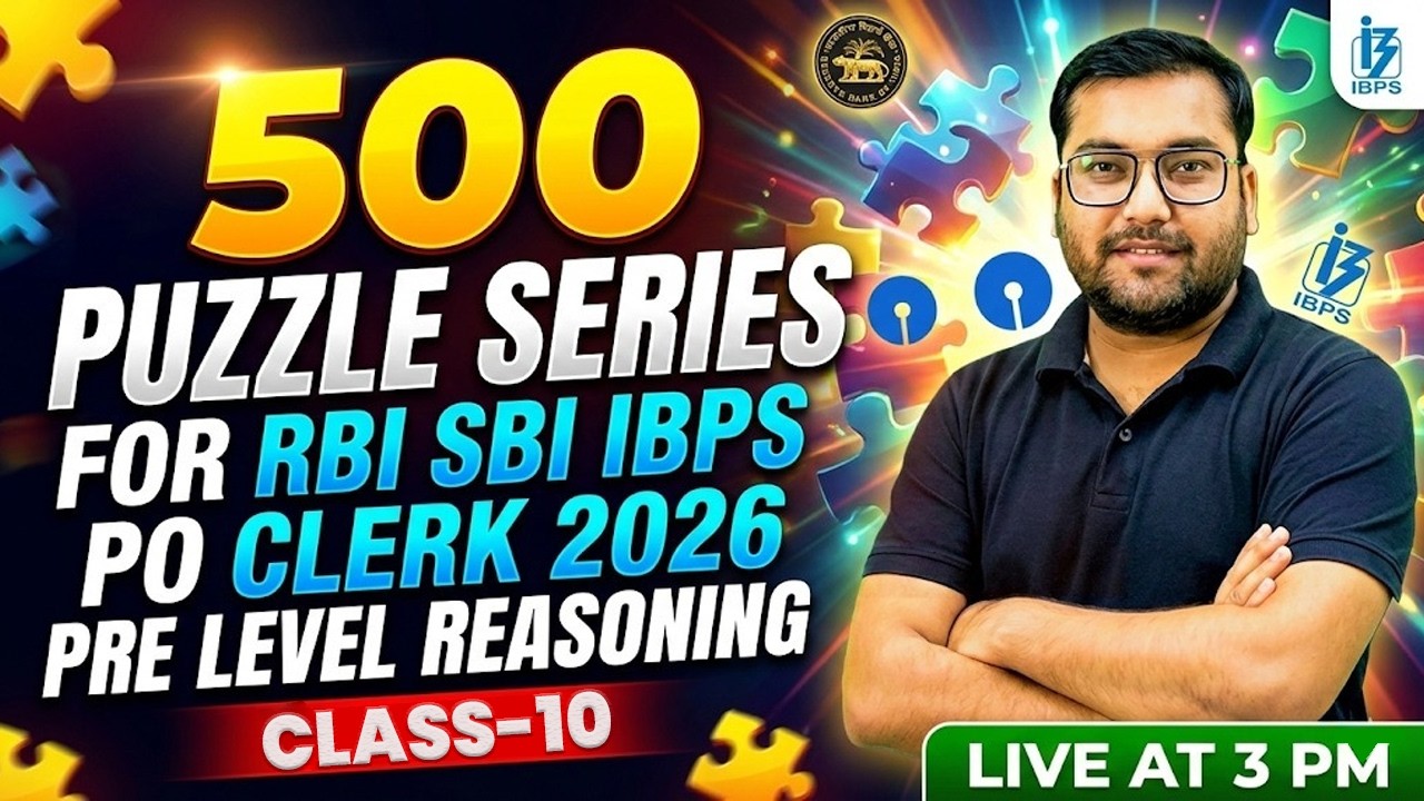 👉 500 Puzzle Series | RBI/SBI/IBPS PO Clerk Pre Exams 2026 | Class- 10 | Reasoning By Rohit Sir