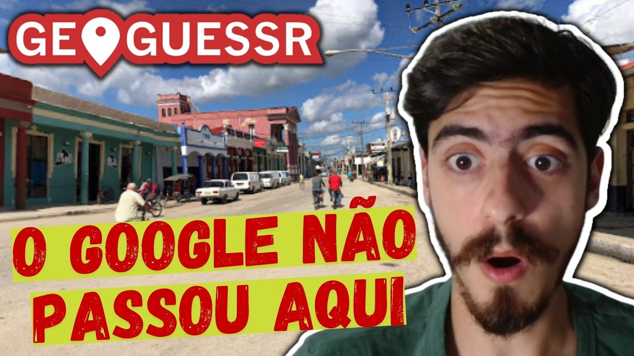 GEOGUESSR, MAS APENAS EM PAÍSES QUE O GOOGLE NUNCA PASSOU!!