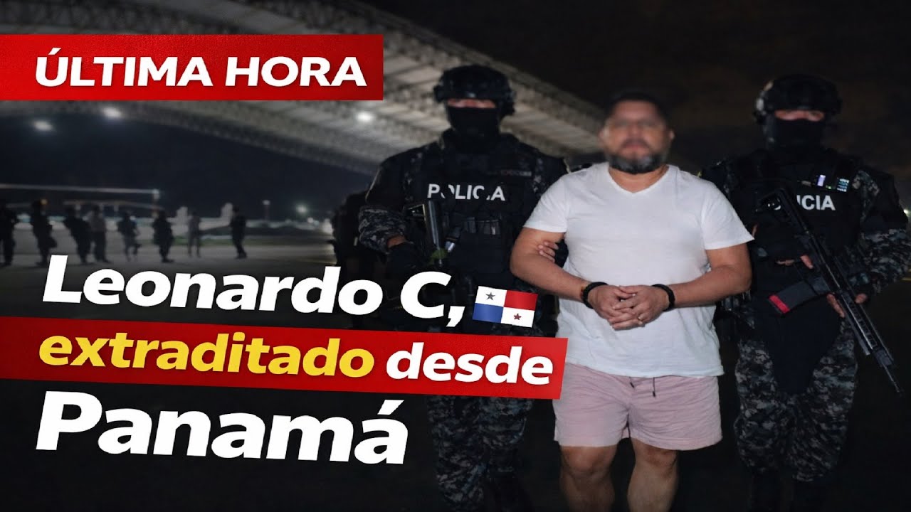 🚨 Extradición activa: Capturan en Panamá a Leonardo C. por delincuencia organizada 