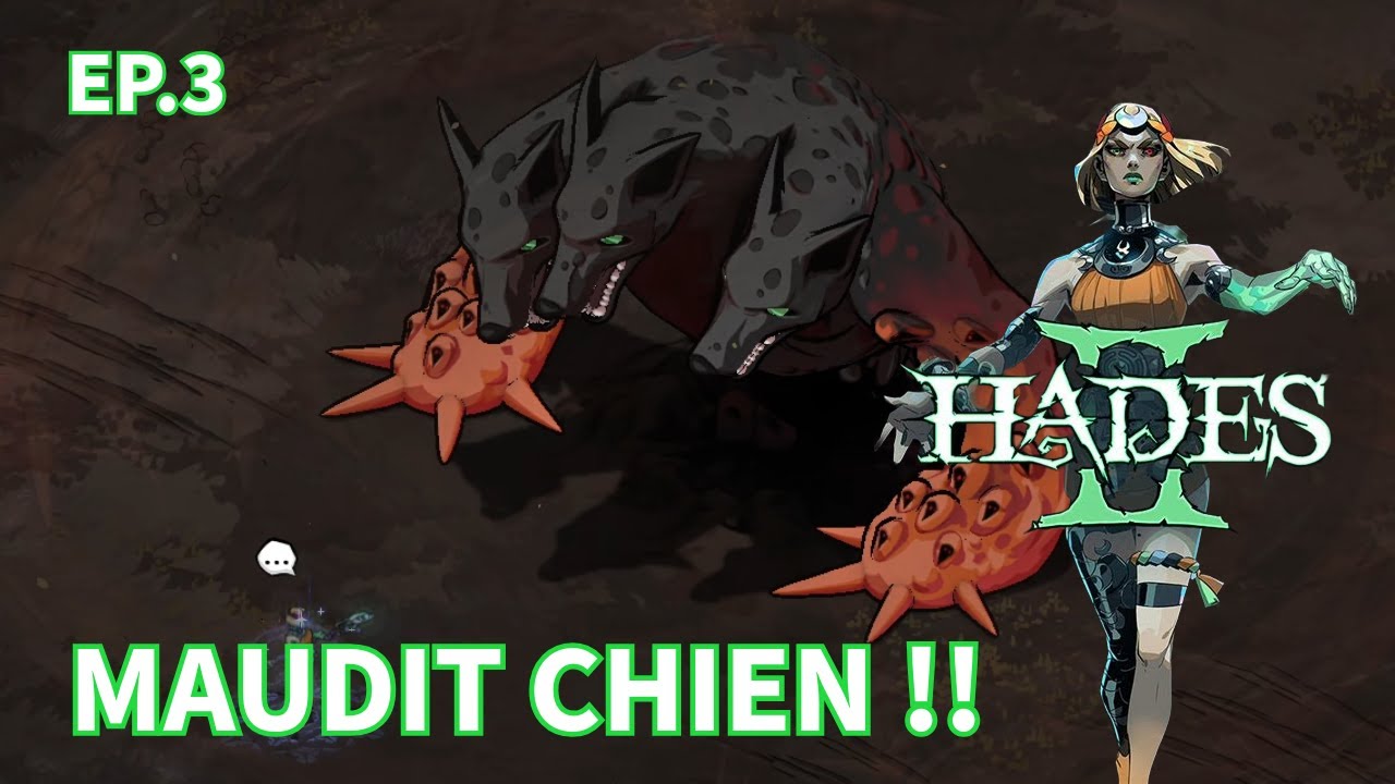 HADES 2 MAUDIT CHIEN