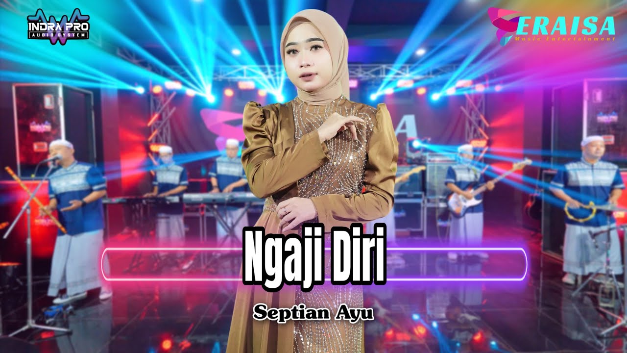 NGAJI DIRI - Septian Ayu - OM ERAISA ( Live Record Studio )