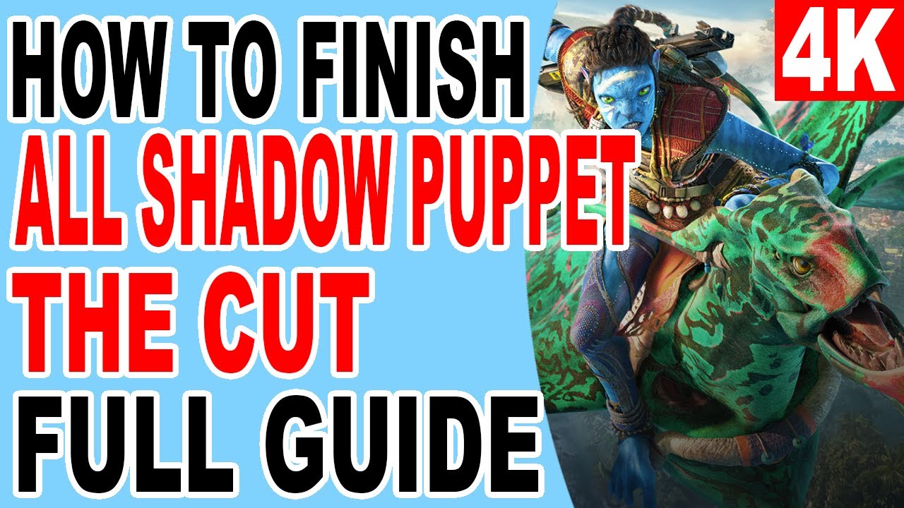 How to Finish All Kametire Shadow Puppets Doll in The Cut Clouded Forest Avatar Frontiers of Pandora