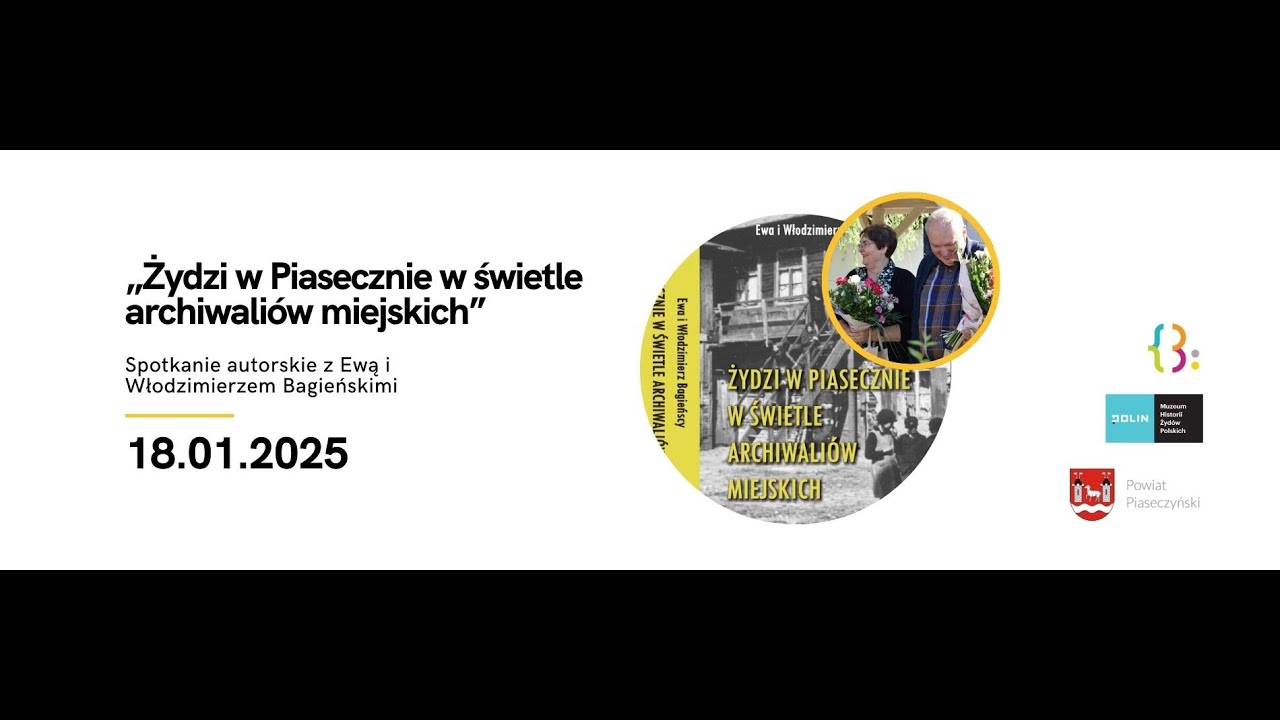 „Żydzi w Piasecznie w świetle archiwaliów miejskich” cz. 2
