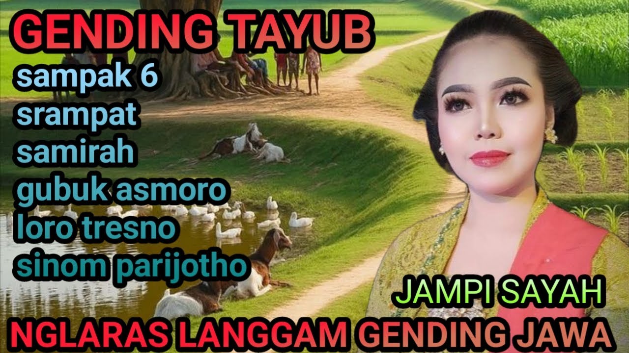 GENDING TAYUB // SAMPAK 6 // SRAMPAT // NGLARAS LANGGAM GENDING JAMPI SAYAH