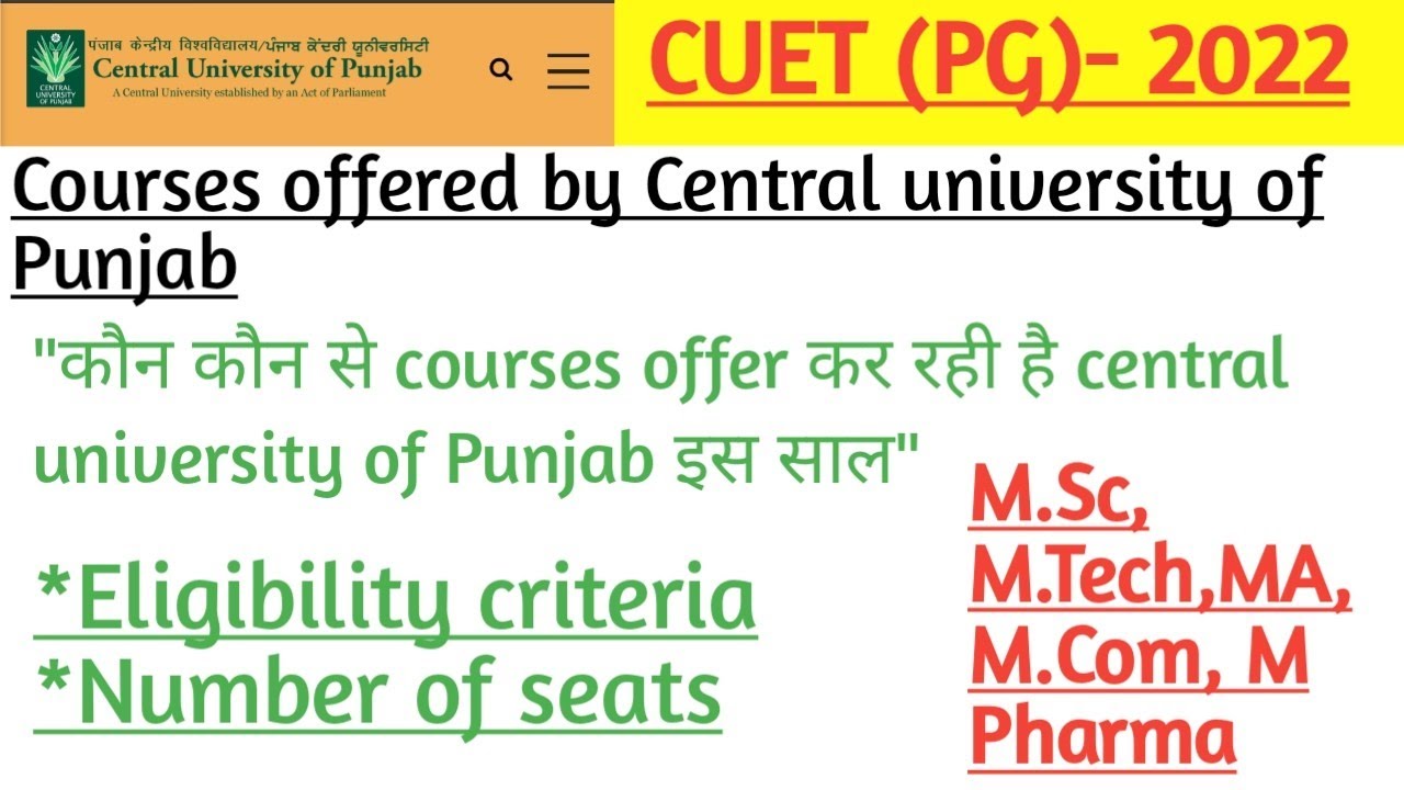 cuet pg 2022||courses offered by Central university of Punjab||Eligibility criteria, number of seat|
