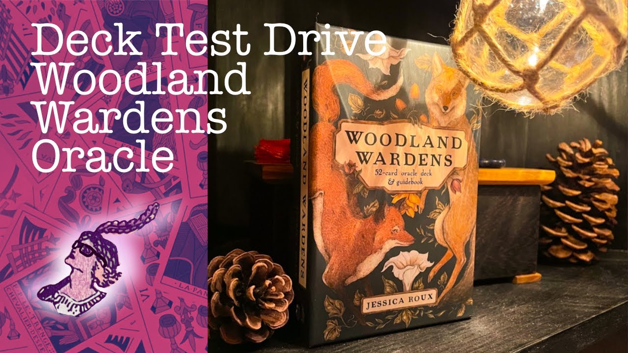Woodland Wardens Oracle | Deck Test Drive