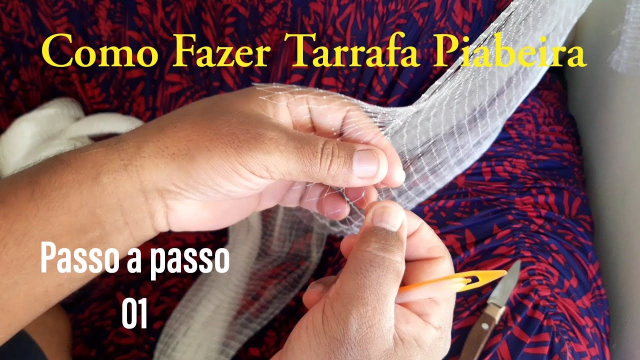 Como Fazer Tarrafa Piabeira Passo a passo