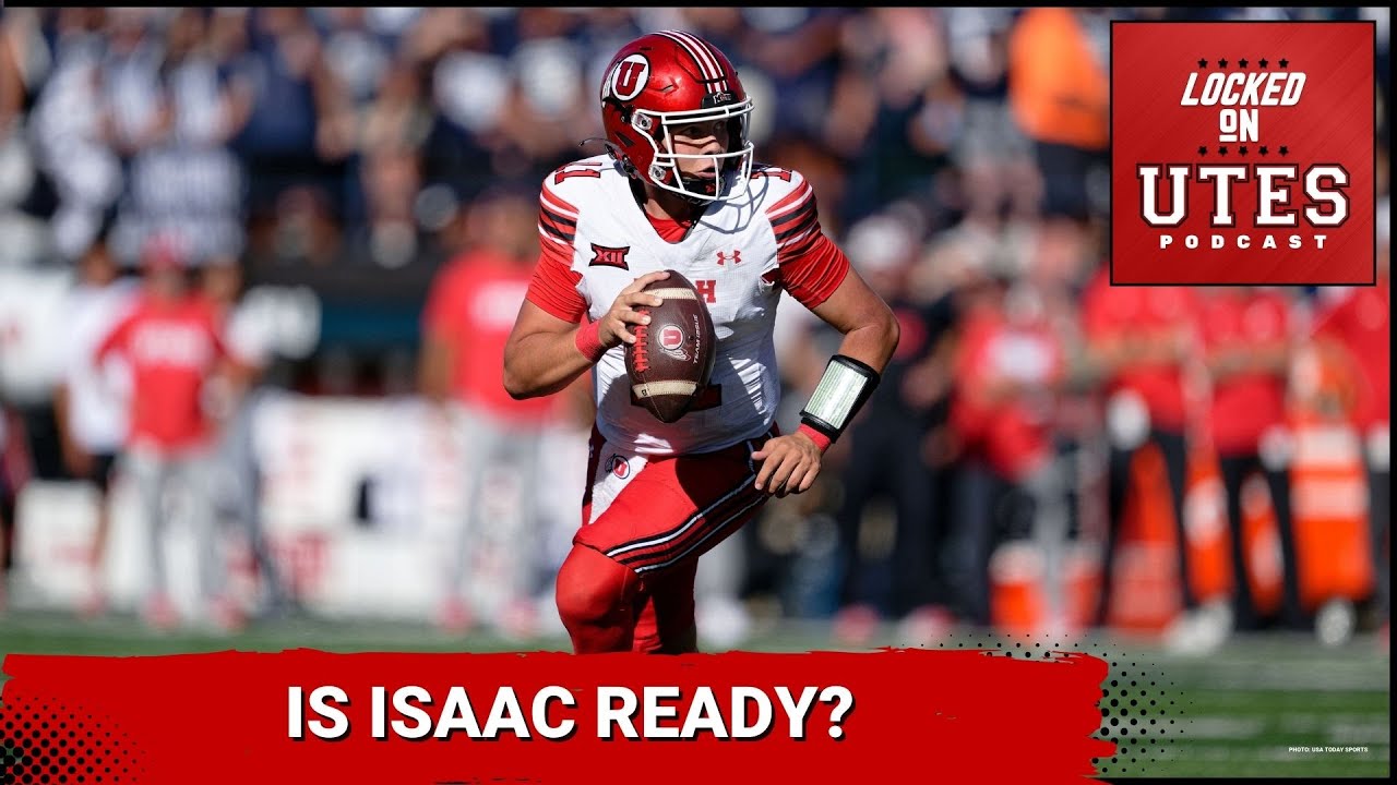 Can Isaac Wilson and Utah Football still contend in the Big 12 without Cam Rising?