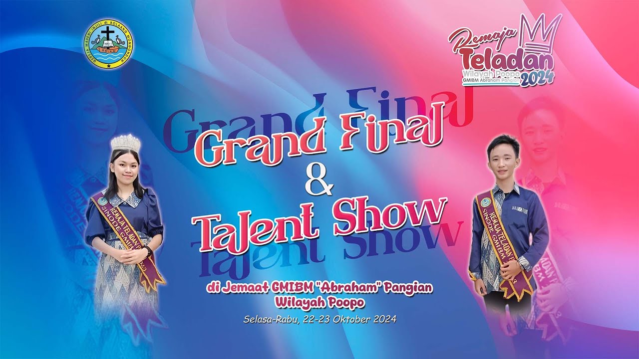 LIVE : GRAND FINAL & TALENT SHOW REMAJA GMIBM TELADAN  WILAYAH POOPO 2024
