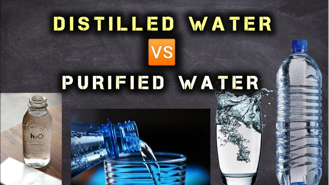 DISTILLED WATER VS PURIFIED WATER DIFFERENCES