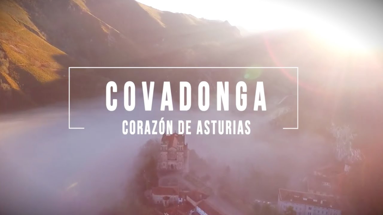COVADONGA, CORAZON DE ASTURIAS
