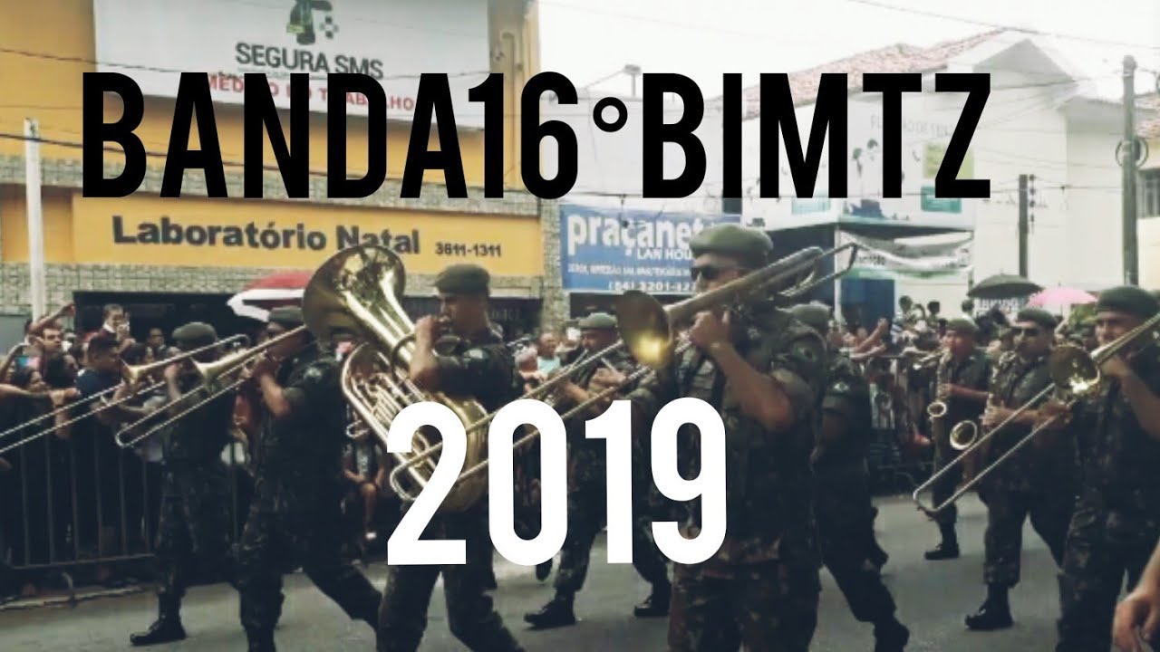 Desfile 7 Setembro 2019  Banda 16°Bimtz. Ao som do Dobrado Batista de melo.