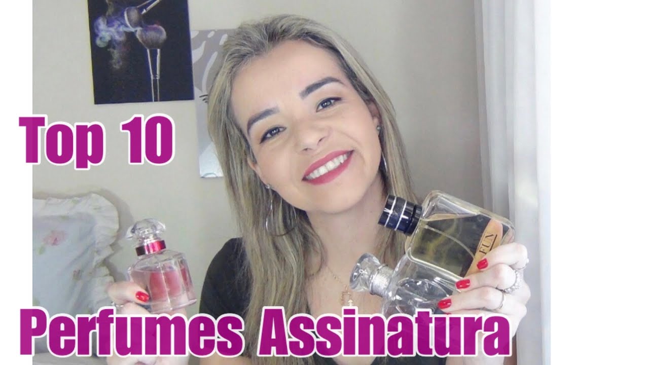 Top 10 Perfumes Importados e Nacionais pra virar Assinatura
