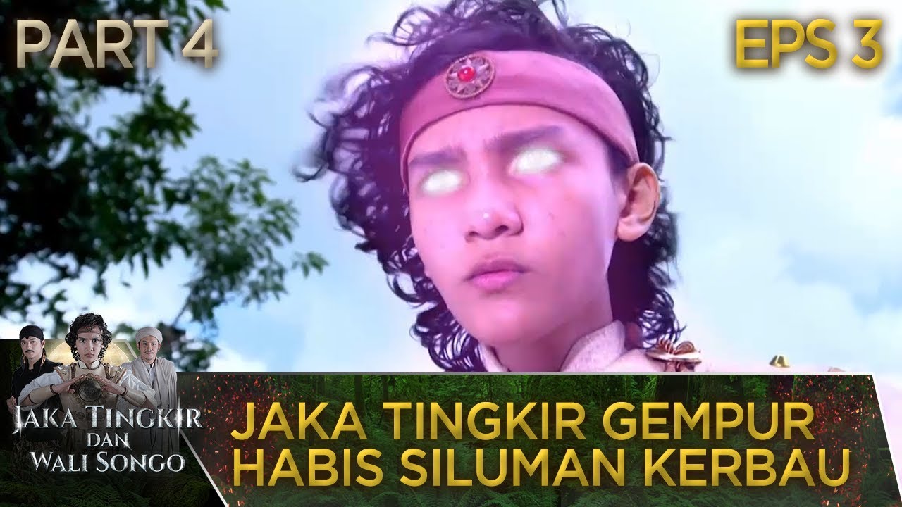 Sengit! Jaka Tingkir Gempur Habis Habisan Siluman Kerbau - Jaka Tingkir dan Walisongo Eps 3 PART 4