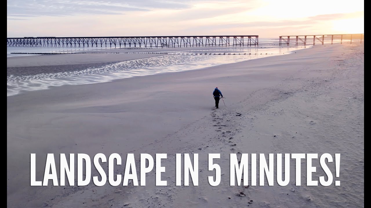 LANDSCAPE photography in UNDER 5 MINUTES!