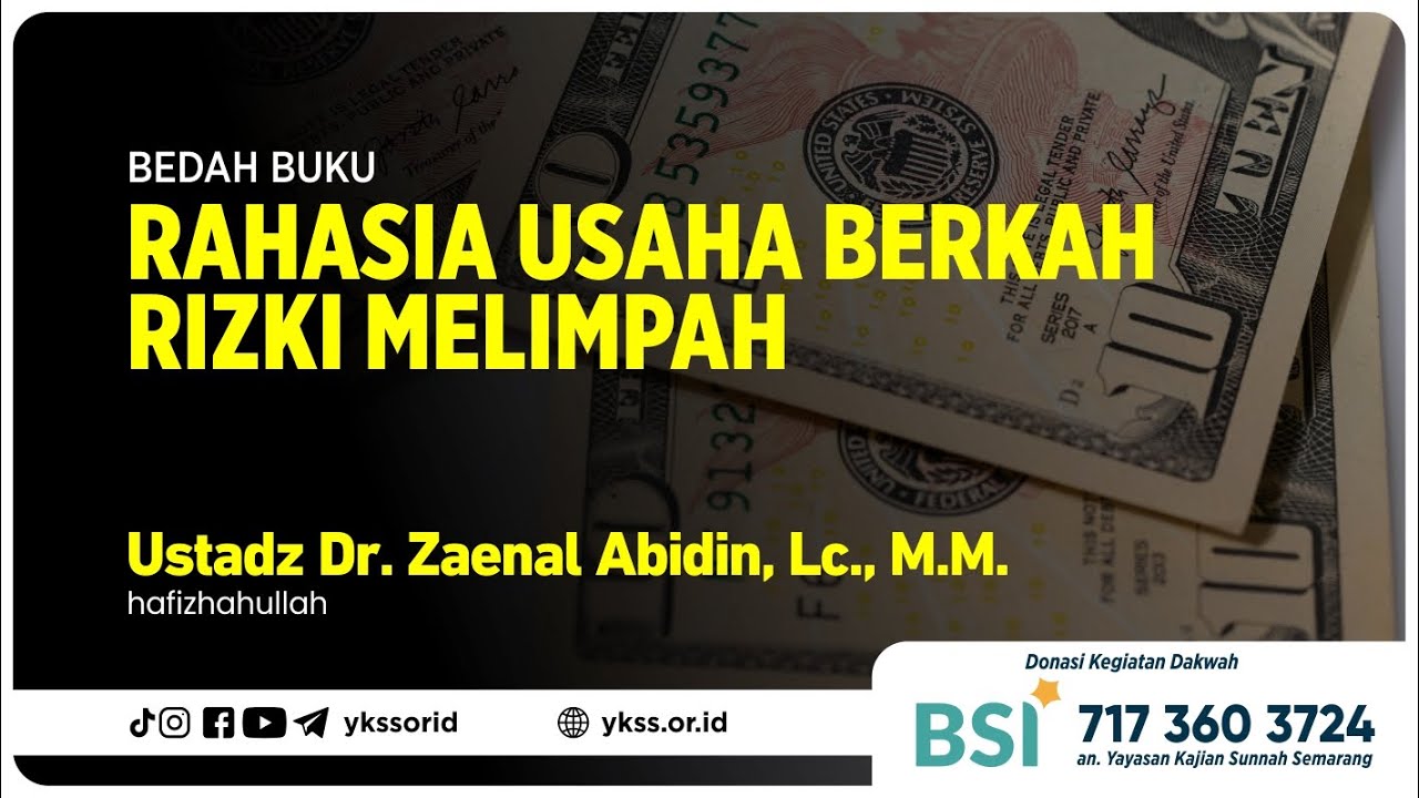 Rahasia Usaha Berkah Rizki Melimpah | Ustadz Dr. Zaenal Abidin, Lc., MM حفظه الله تعالى