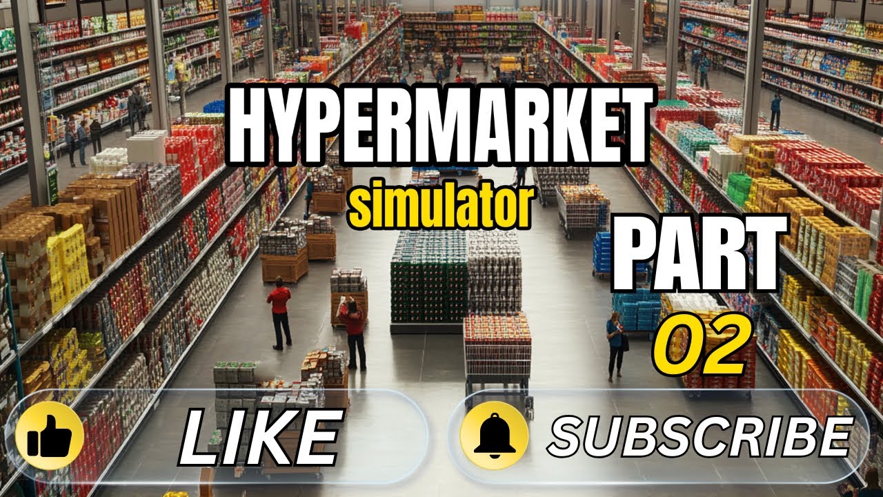 Hypermarket Simulator PS5 Part 02 - BUSINESS IS BOOMIN'