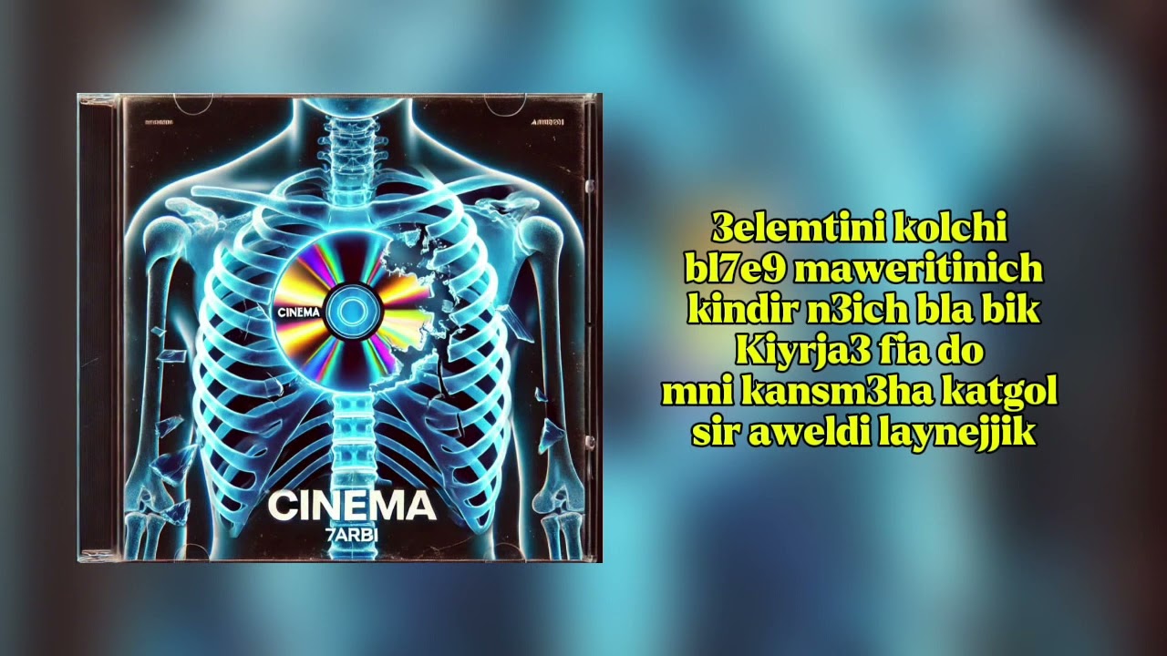 7arbi - CINÉMA (officiel lyrics video)