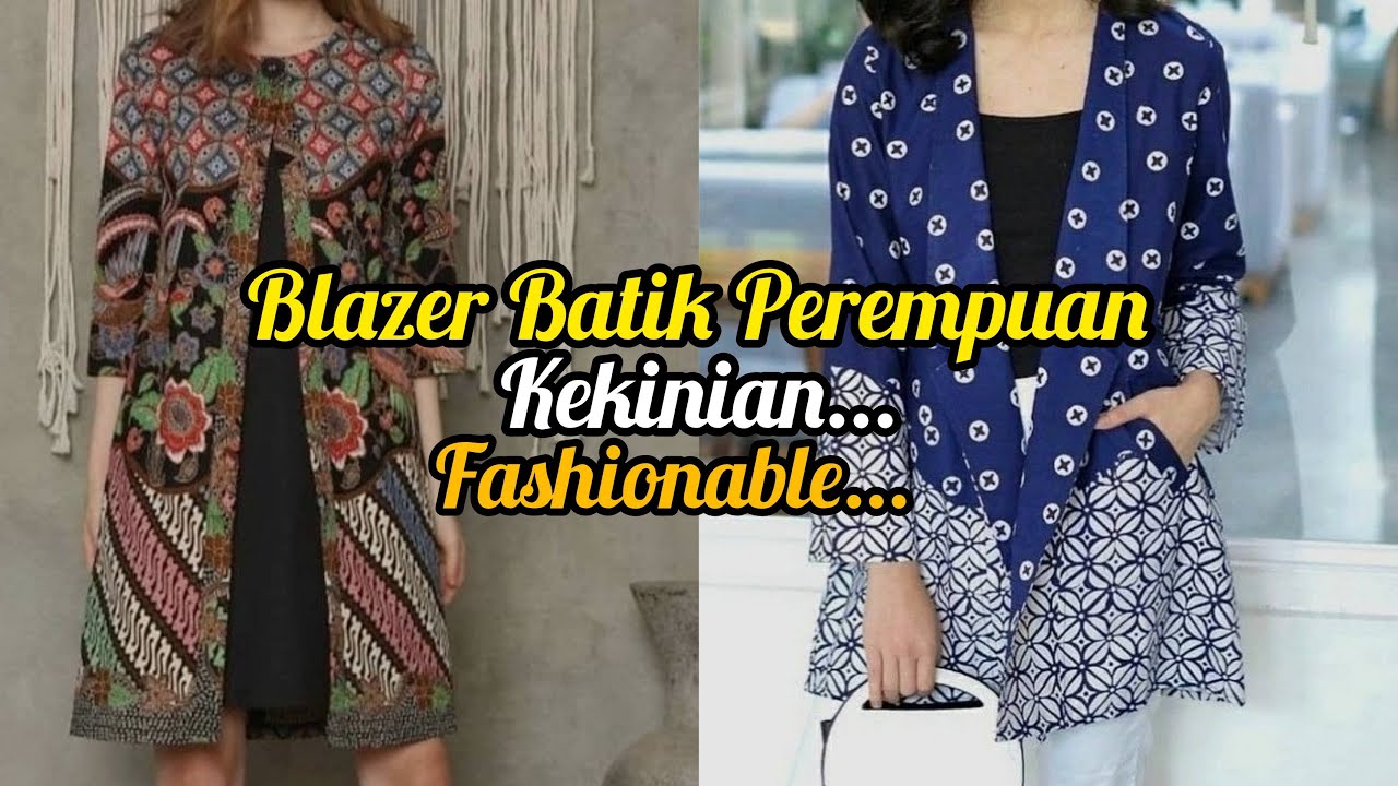 10 Blazer Batik Wanita Kekinian Terbaik #blazer #blazers #blazerwanita #blazerstyle
