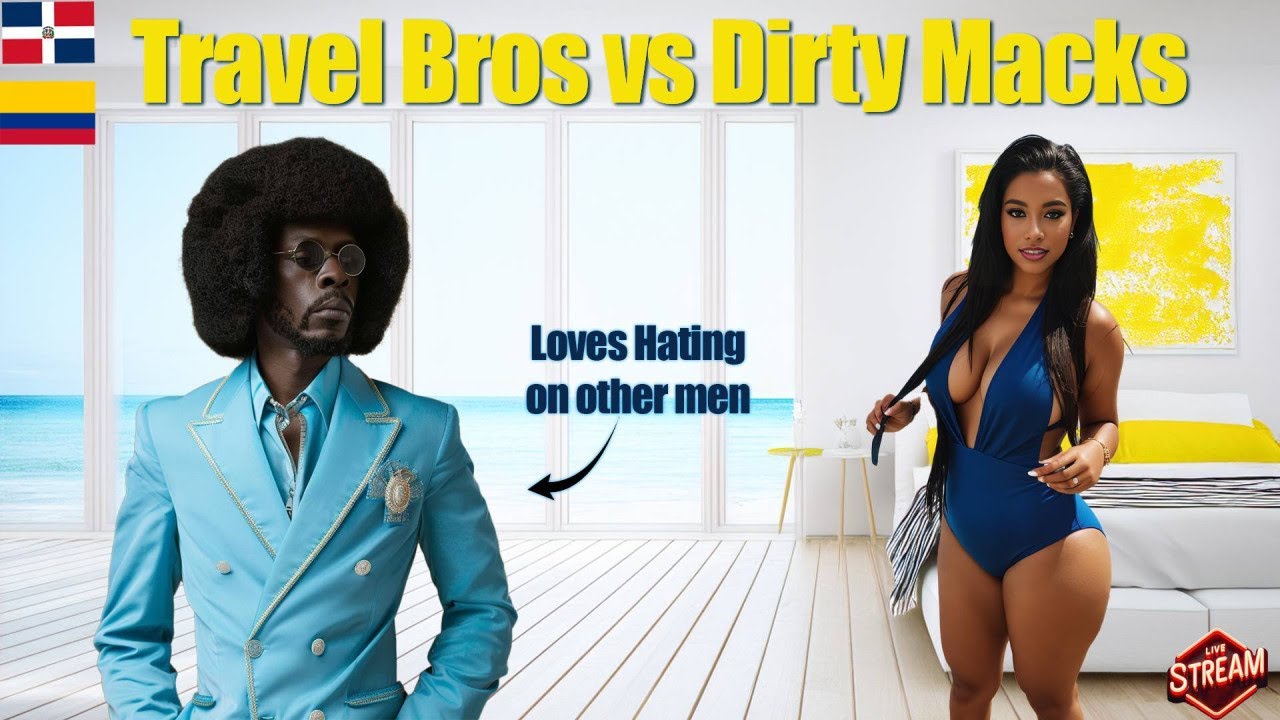Travel Bros vs Dirty Macks: The Dark Side of Dating in Latin America