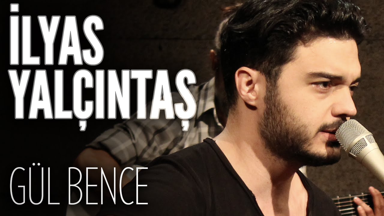 İlyas Yalçıntaş - Gül Bence (JoyTurk Akustik)