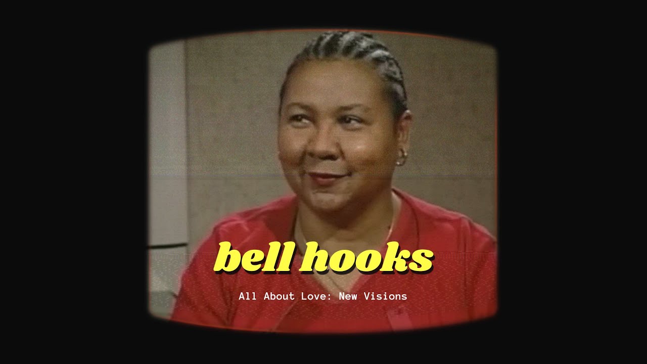bell hooks on the topic of love