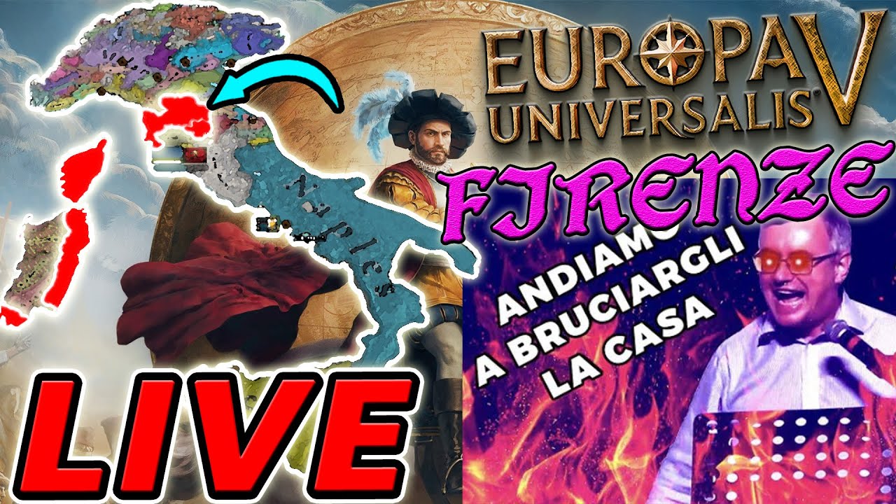 IL FURORE DILAGA A FIRENZE! - Europa Univesalis V || Live ITA #3