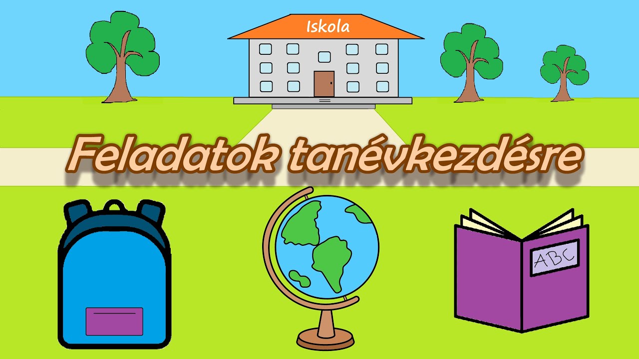 Kezdődik az iskola! - feladatok tanévkezdésre
