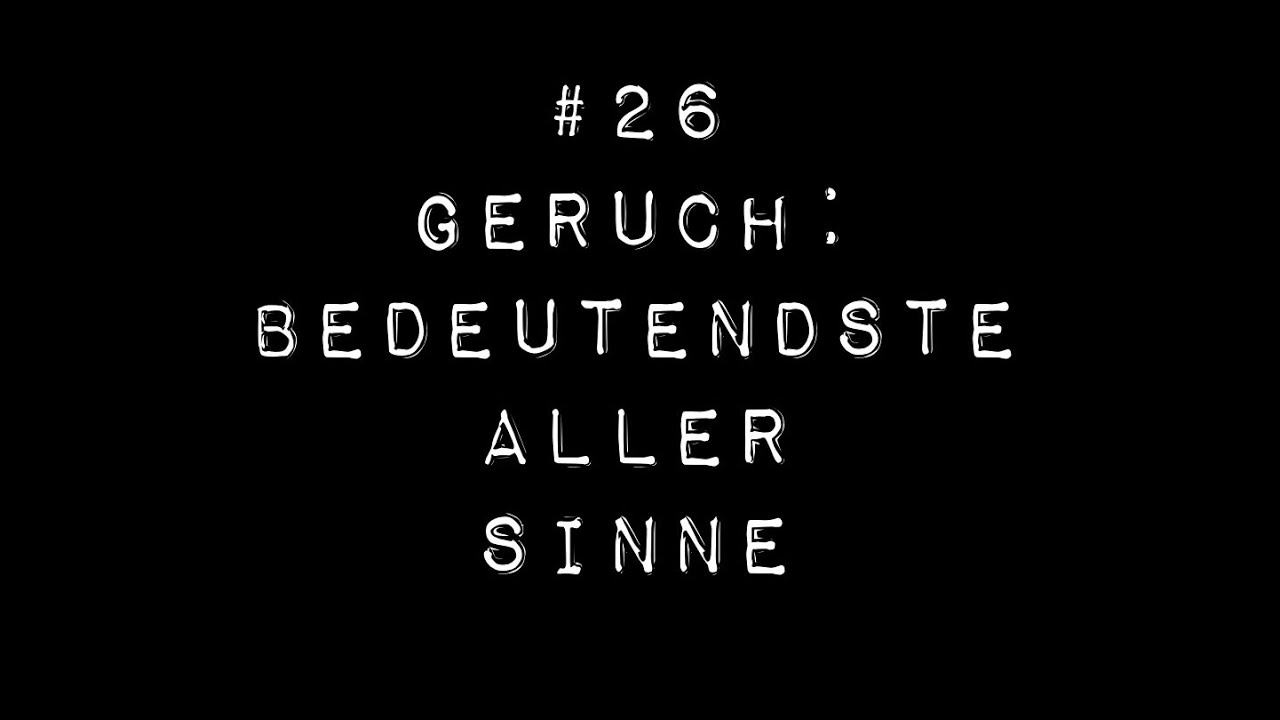 Wie unser Geruchssinn alles beeinflusst! Geruch: der Bedeutendste aller Sinne | Wagemut Taste Academ