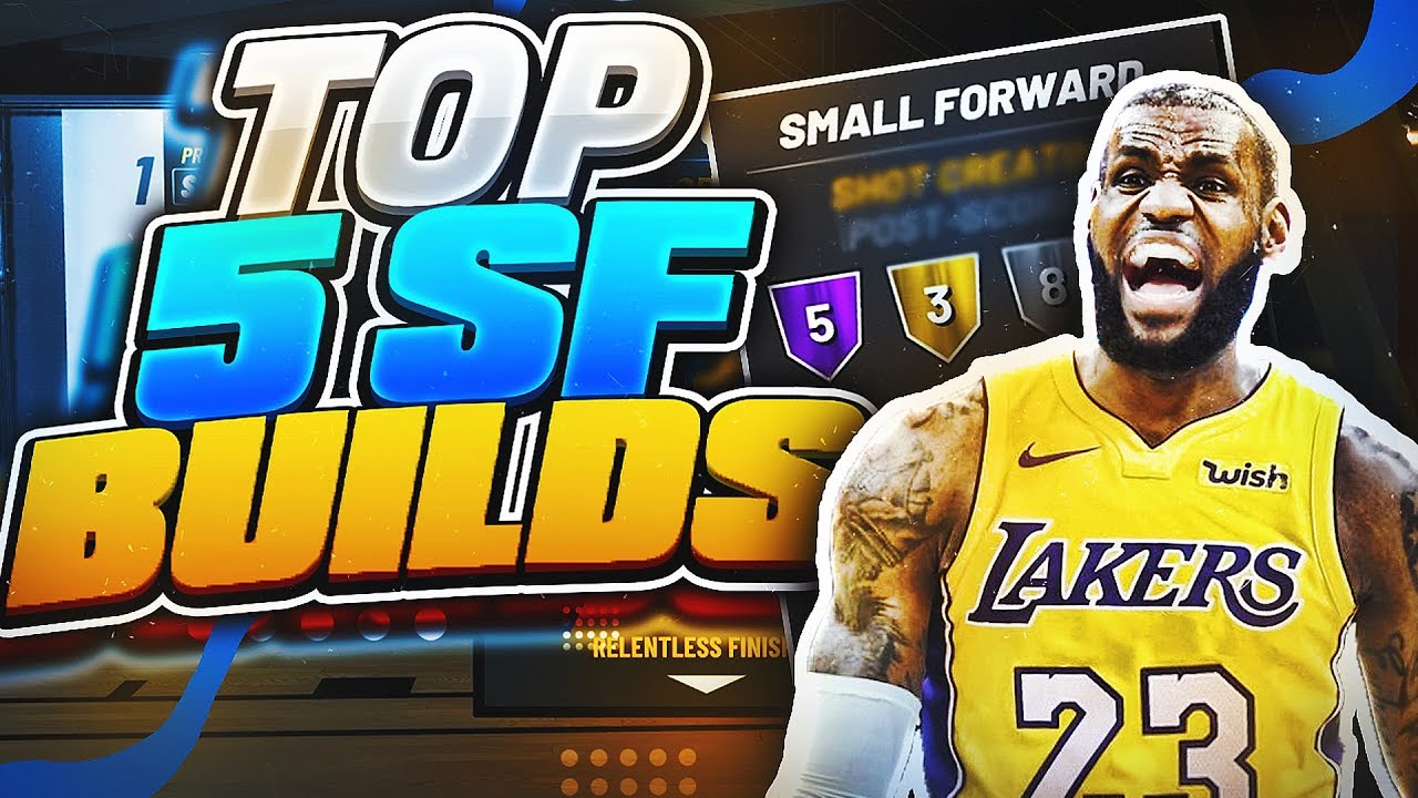 DOMINATE WITH THESE SMALL FORWARD BUILDS IN NBA 2K19! BEST BUILDS FOR PARK AND PRO AM IN NBA 2K19!