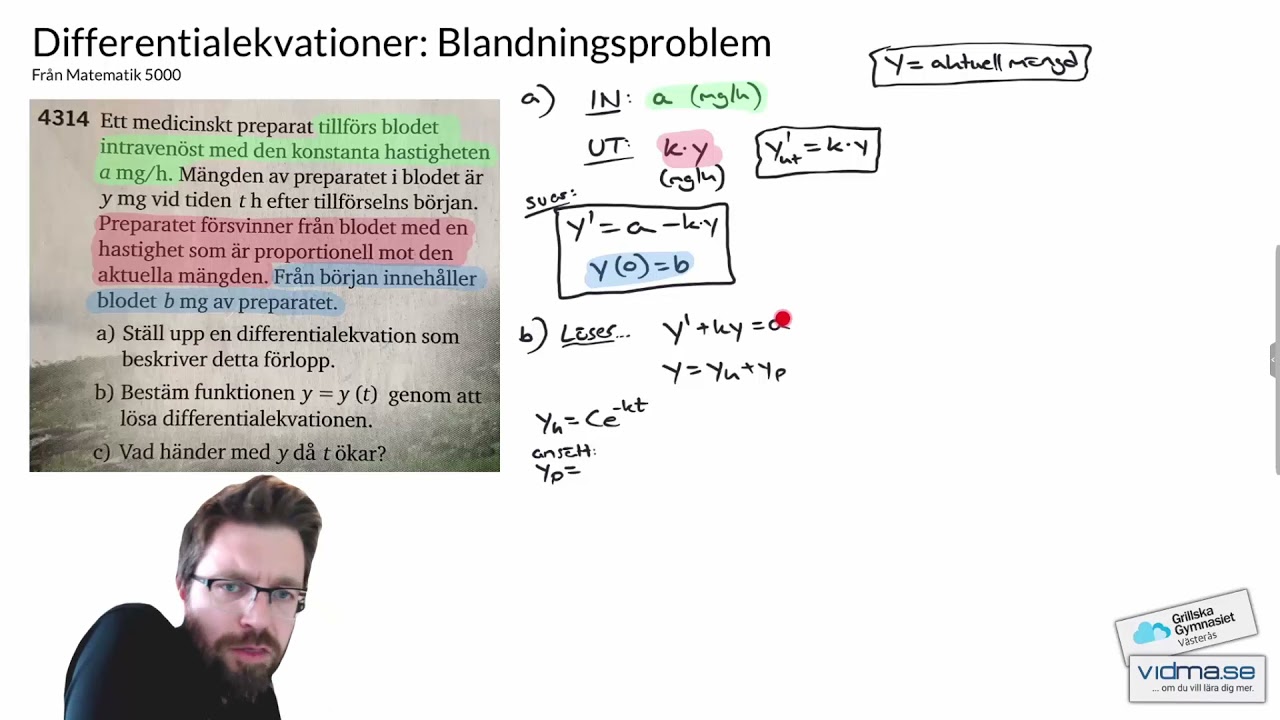 Matematik 5. Differentialekvationer: Blandningsproblem. Uppgift 4 av 4. 4314.