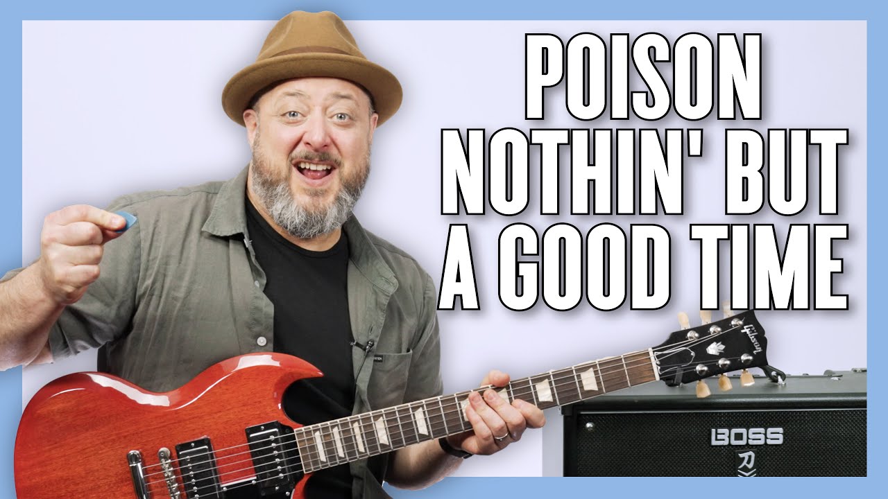 Poison Nothin' But A Good Time Guitar Lesson + Tutorial